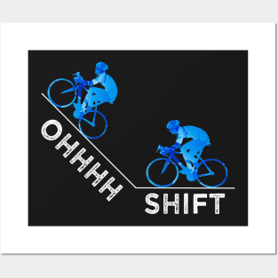 Ohhhhh Shift Cycling Posters and Art